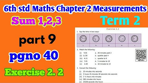 6th std Maths/Term 2/chapter 2 Measurements/Exercise 2.2 pg no/Part 9/Sum1,2,3
