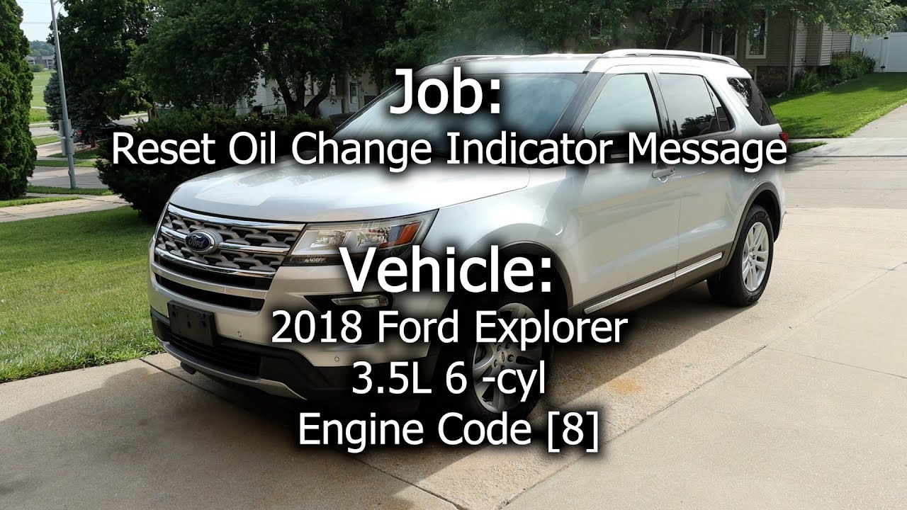 2018 Ford Explorer - Resetting the Change Engine Oil Soon Indicator