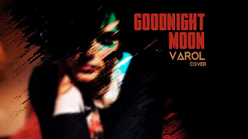 Shivaree - Goodnight Moon - Varol cover