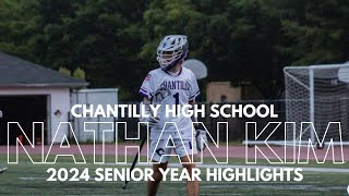 Nathan Kim Chantilly High School Senior Year 2024 Lacrosse Highlights