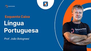 Concurso Caixa - Aula de Língua Portuguesa: Questões Cesgranrio