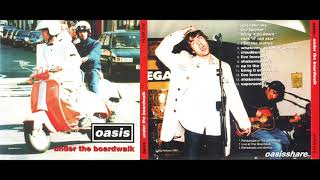 Oasis - &quot;Under The Boardwalk&quot; bootleg (Silver-Pressed CD) [Lossless HD FLAC Rip]