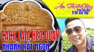 Cách Làm Heo quay Chay Cách Mới Ở Mỹ,Ẩm Thực Chay usa ------------ ...