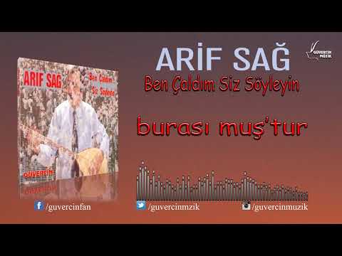 Arif Sağ - Burası Muş'tur  [Official Video  Güvercin Müzik ©]