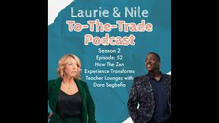 How The Zen Experience Transforms Teacher Lounges with Dara Segbefia