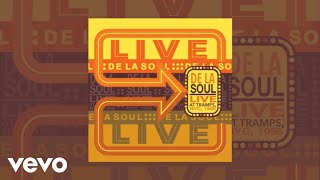 De La Soul - Potholes In My Lawn (Live at Tramps, NYC, 1996) [Official Audio]