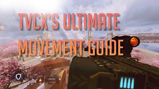 Titanfall 2 - Tvcx's Ultimate Movement Guide | (Slide hopping, Tap Strafing, etc.)