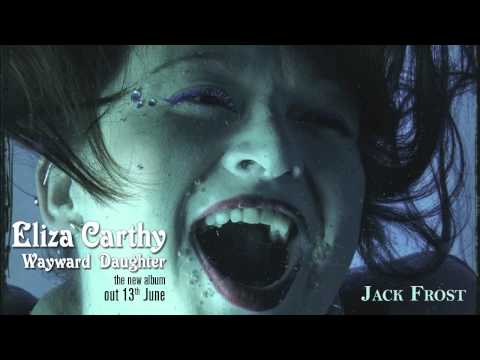 Eliza Carthy - Jack Frost [official audio]