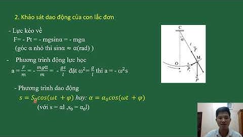 Con lắc đơn - Bài 3- Vật lí 12- Thầy Nguyễn Sỹ Trương