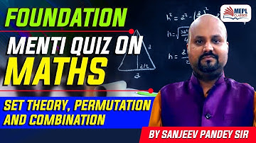 Menti Quiz On Maths | Foundation Students | Sanjeev Pandey | MEPL