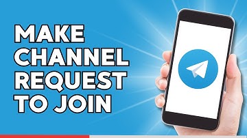How to Make your Telegram Channel Request to join