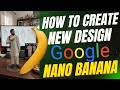 How To Create New Design ( NANO BANANA ) Generate Images using Free Google Nano Banana AI 2025
