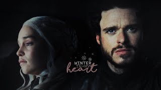 Robb &amp; Daenerys | Winter in my Heart