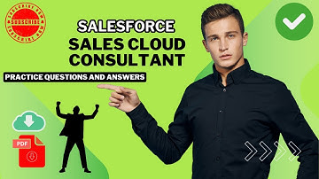 Part#3 | Salesforce Sales Cloud Consultant | Practice Questions and Answers