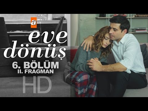 Eve Dönüş 6. Bölüm Fragmanı (2) - atv