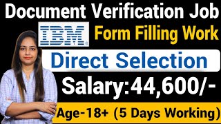 Document Verification Job|IBM Recruitment 2024|Work From Home Jobs|Work From Home Job|Govt Jobs 2024