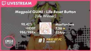 osu! | MoeYandere | Megpoid GUMI - Life Reset Button [Life Winner] +HDDT 98.42% First DT FC 524pp #1