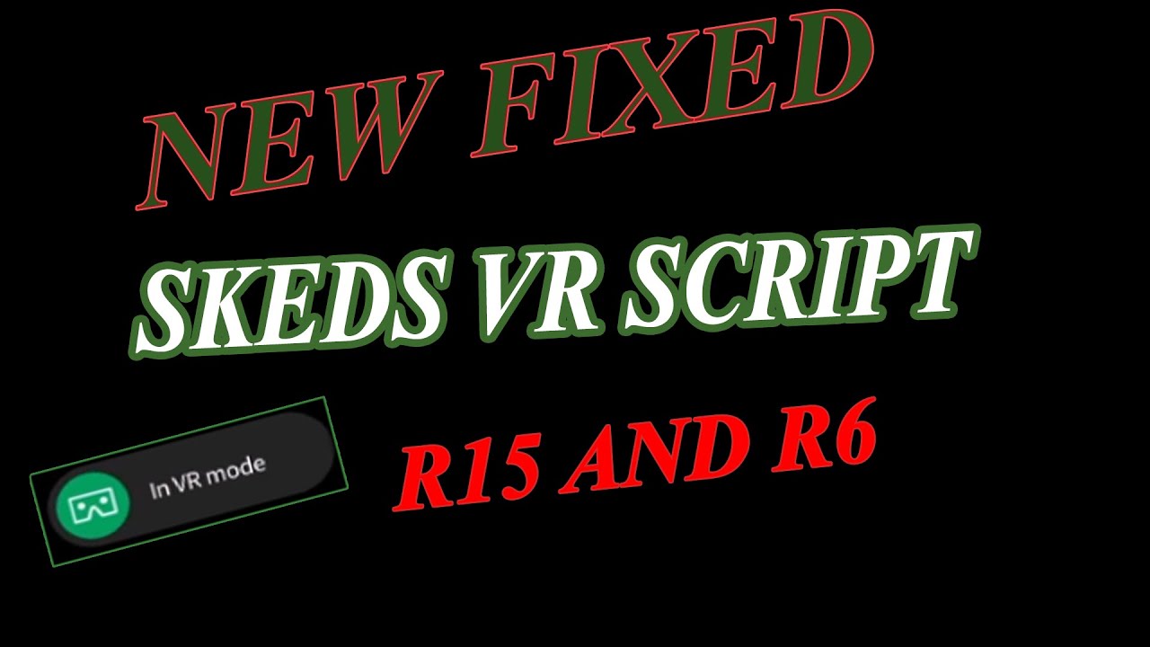 New Skeds Roblox Vr Script Fixed And Working 2021 How To Get Vr In Every Roblox Game Roblox Scripts Youtube - roblox pal scripts