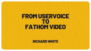 #11 Richard White: Fathom.Video (YC W21 & Zoom Apps Fund) & Uservoice | Startup Project by Nataraj