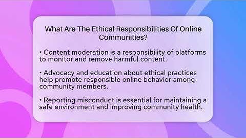 What Are The Ethical Responsibilities Of Online Communities? - Everyday-Networking