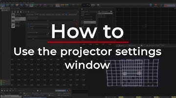 How To Use The Projector Settings Window In BEYOND Software