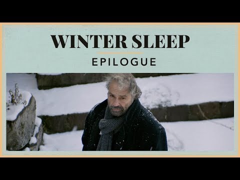 Winter Sleep - Epilogue