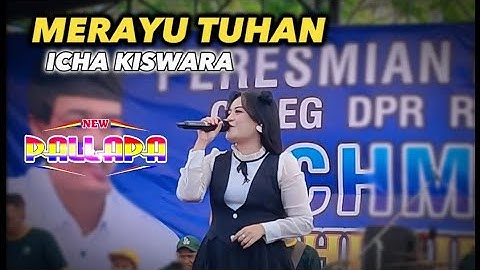 MERAYU TUHAN - ICHA KISWARA (NEW PALLAPA Live Jombang)