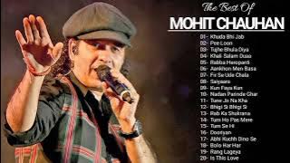 Best Of Mohit Chauhan Songs Jukebox ll Bollywood Romantic Songs ll Mohit Chauhan Top 20 Songs..