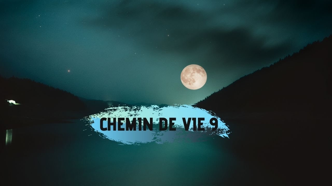 NUMÉROLOGIE/CHEMIN DE VIE 9 "LES VALEURS" YouTube