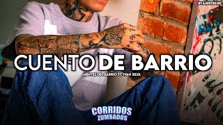 Cuento De Barrio - Mentes Del Barrio x Iván Silva (Exclusive 2021)