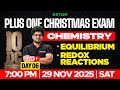Plus One Chemistry | Equilibrium | Redox Reactions | Full Chapter Revision | Xylem Plus One