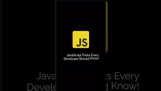 ⚡ JavaScript Tips & Tricks Every Developer Should Know #coding #javascript #programming