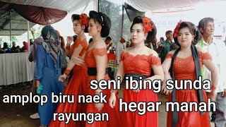 amplop biru naek rayungan seni ibing sunda hegar manah.pagelaran cimentek prt 4