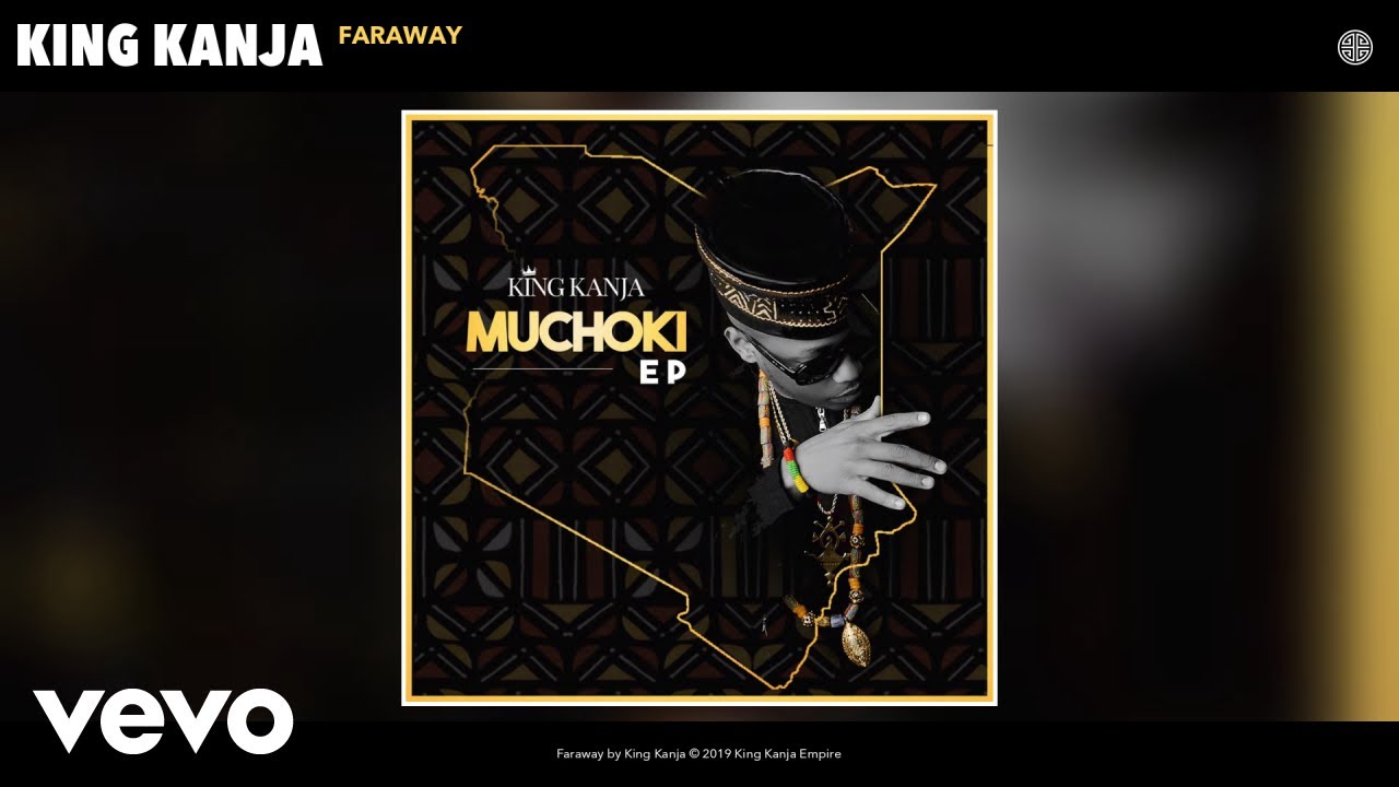 Watch King Kanja - Faraway (Audio) on YouTube