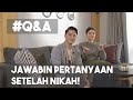 JAWABIN Q&A ABIS NIKAH!!!