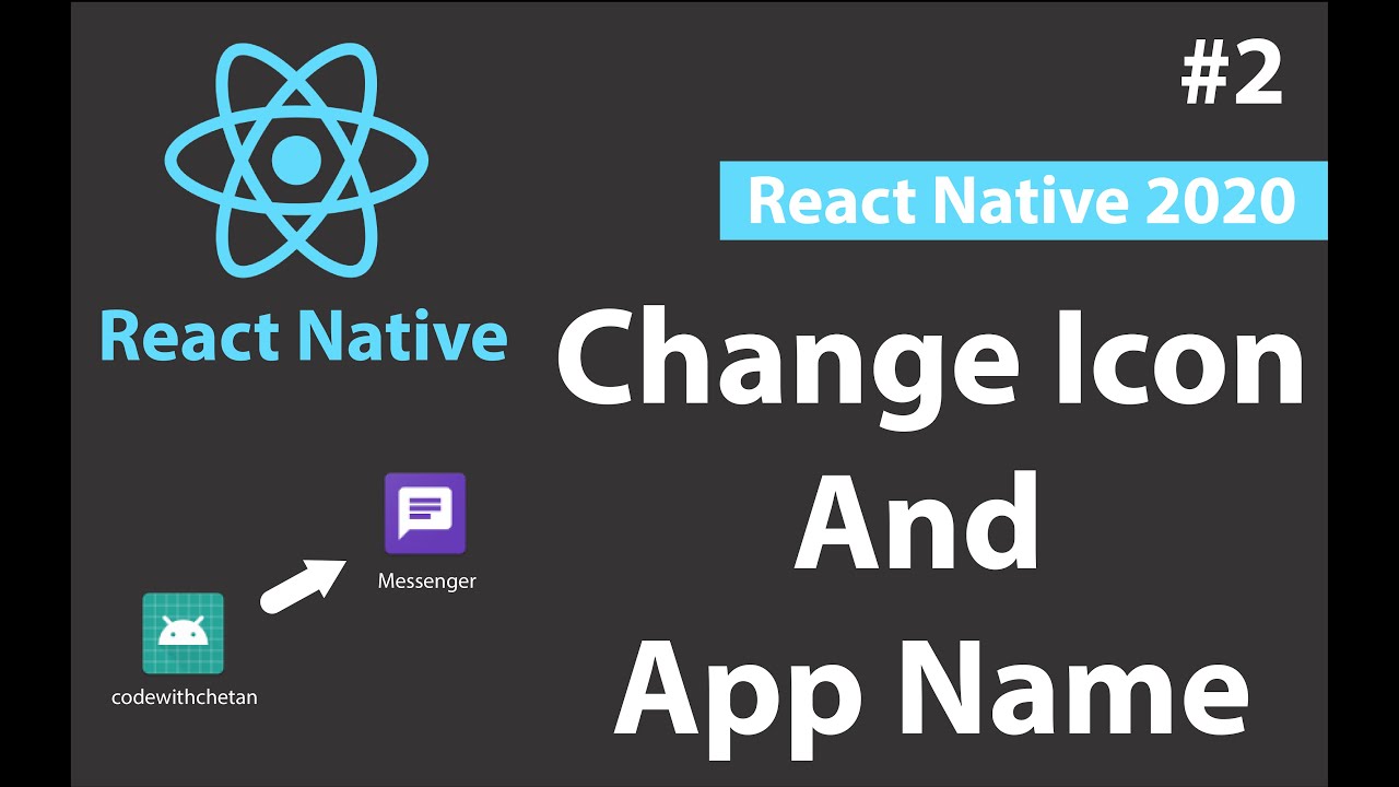 How To Change Icon And App Name In React Native | Beginners | React-Native-Cli - 2