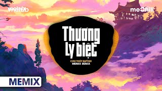 Thương Ly Biệt (Remix) - Chu Thúy Quỳnh | Dùng Một Đời Vấn Vương Để Đổi Lại Một Đời Đau Thương Remix