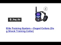 Elite Training System — Doged Collars (Dog Shock Training Collar) Elite Training System — Doged Collars (Dog Shock Training Collar)