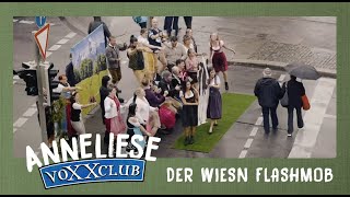 Voxxclub - Anneliese  (Oktoberfest Flashmob zum Wiesn Hit 2019)