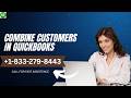 How to Combine Customers in QuickBooks Online &amp; Desktop