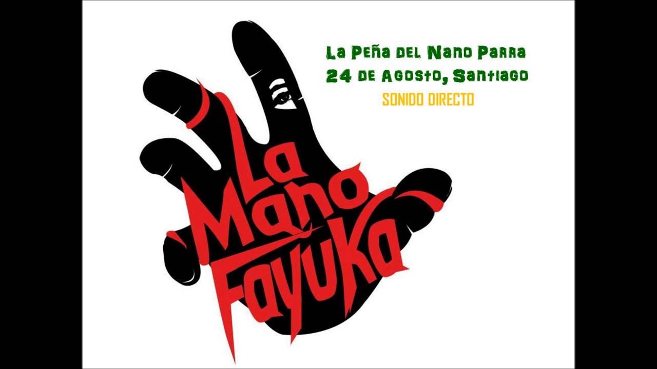 La Mano Fayuka Ojos Azules ( Peña del Nano Parra) YouTube
