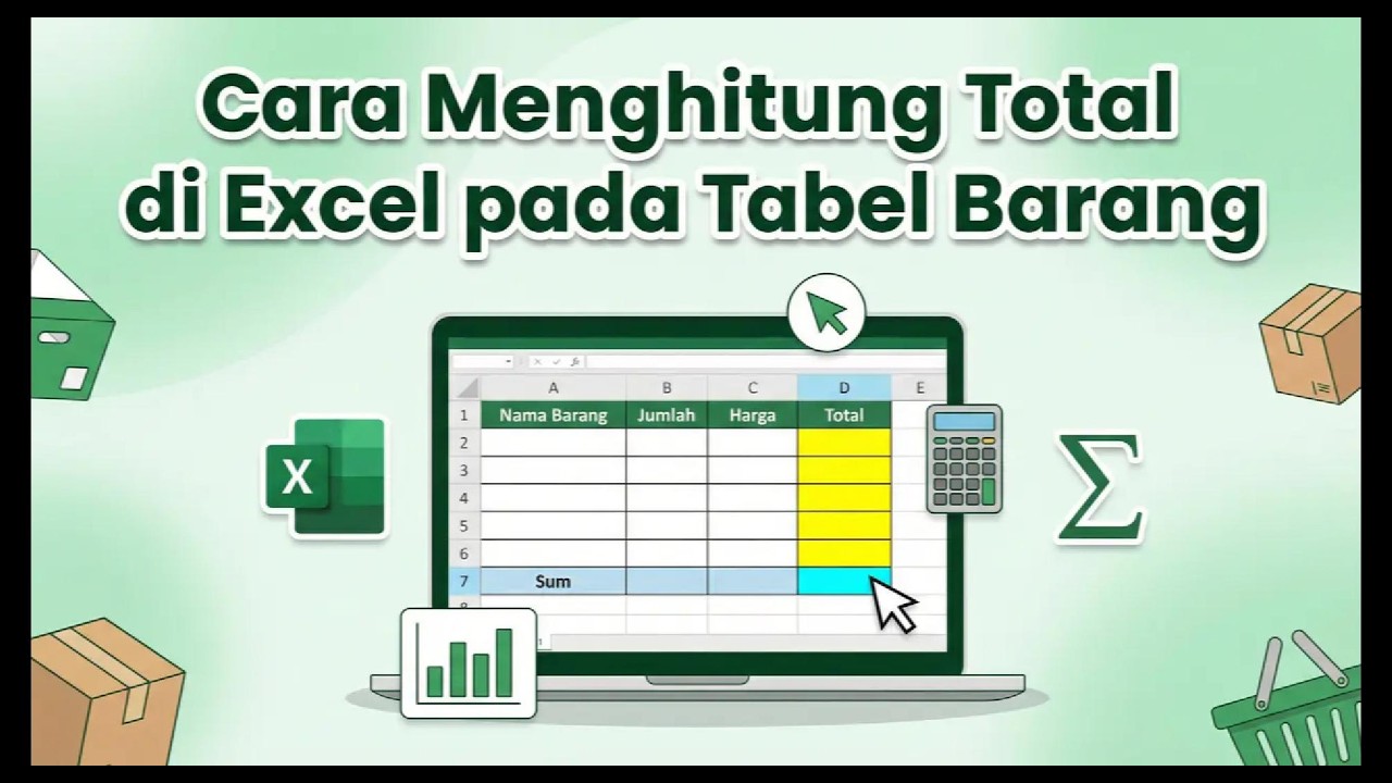 Cara Menghitung Total di Excel | PART 7 - YouTube