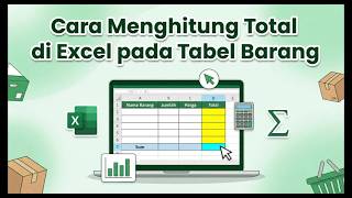 Cara Menghitung Total di Excel | PART 7