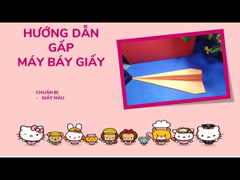 Hướng dẫn trẻ gấp máy bay