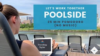 Work Anywhere Together | 25 min Pomodoro with Ambiance