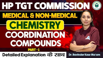 HP TGT Commission 2024 Chemistry: Coordination Compounds Part-1  - Most Important Questions - 1