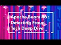 Apache Beam meet up London 6: detecting fraud @ Revolut + tech deep dive