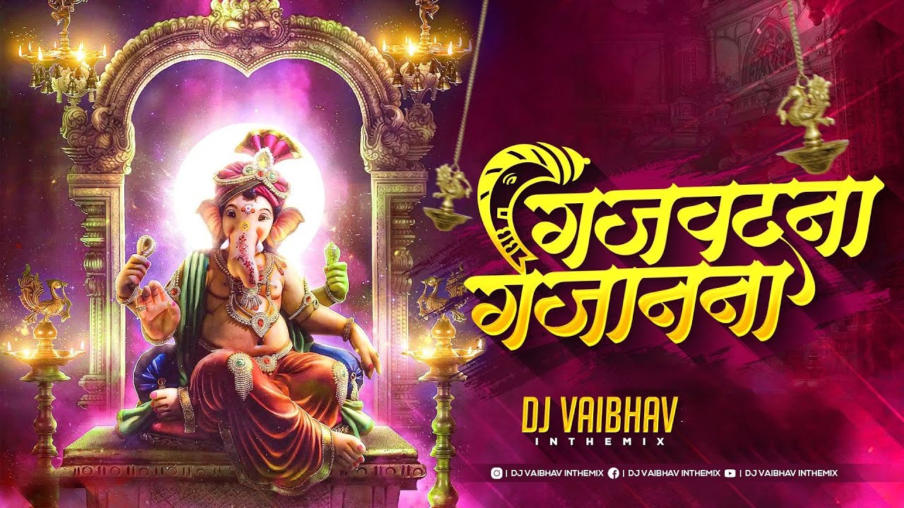 Gaurichya Nandana Ganpati Gajavadana  DJ Vaibhav in the mix  Ganpati Dj Song 2023  dj mix