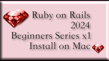 How to install Ruby on Rails on Mac 2024 Beginner friendly