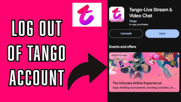 Sign out Tango App: How to Logout from Your Account on Tango App? 2024